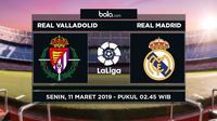 Jadwal La Liga 2018-2019 pekan ke-27, Real Valladolid vs Real Madrid. (Bola.com/Dody Iryawan)