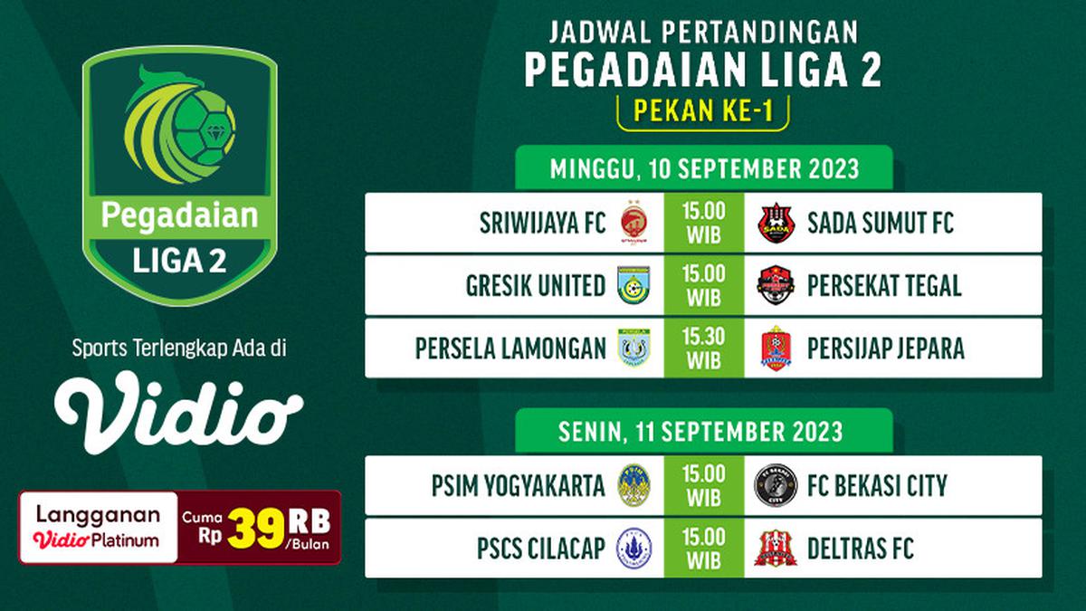 Jadwal Live Streaming Pegadaian Liga 2 2023/2024 Pekan Perdana di Vidio