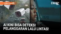 Pakai Sabuk Pengaman! AI Kini Bisa Deteksi Pelanggaran Lalu Lintas