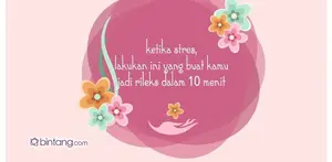 Ketika Stres Lakukan Ini yang Buat Kamu Jadi Rileks Dalam 10 Menit.