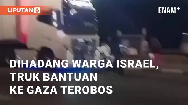 Warga Israel berusaha menghadang truk bantuan dari Yordania menuju Gaza. Meski dihadang secara agresif, sopir truk berhasil menerobos blokade