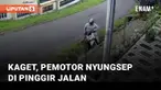 Rekaman CCTV menunjukkan insiden tidak terduga yang dialami seorang pemotor