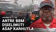 Antre BBM Berjam-jam, Warga Dikepung Asap Karhutla