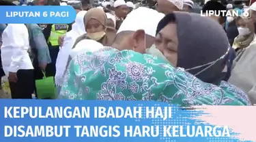 Kepulangan ratusan jemaah haji disambut tangis haru keluarga dan kerabat di Klaten, Jawa Tengah. Sementara jemaah haji yang positif Covid-19 langsung diantar menggunakan ambulans dan menjalani karantina di rumah.