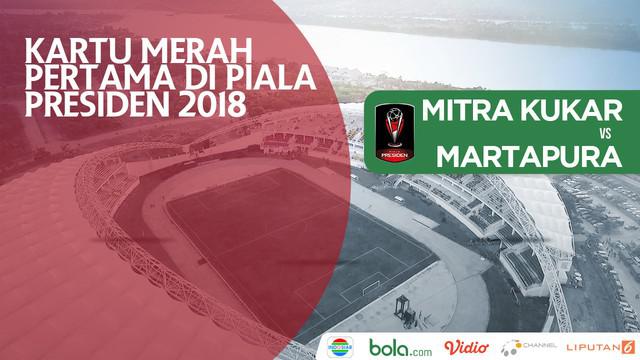 Pemain Martapura FC, Aditya Putra Dewa jadi pemain pertama yang menerima kartu merah di Piala Presiden 2018.