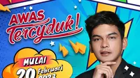 Awas Tercyduk! Dipandu Ridwan Ghany dan Indah Sundari, Episode Perdana Senin 20 Februari 2023 Pukul 14.00 WIB Via Live Streaming SCTV