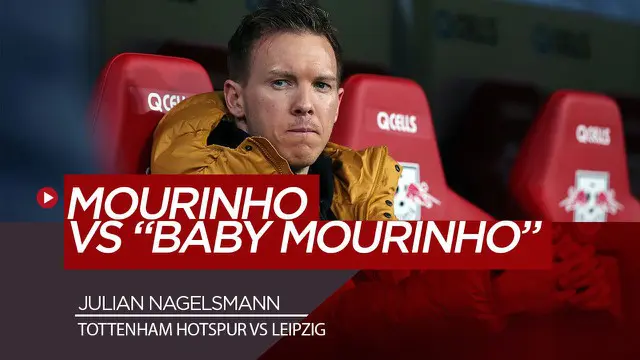 VIDEO: Julian Nagelsmann Ungkap Asal-usul Julukan Baby Mourinho Jelang Lawan Tottenham Hostpur
