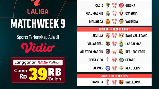 Jadwal dan Link Streaming LaLiga 23/24: Matchweek 9 di Vidio