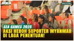 Momen Sorak-sorai Suporter Myanmar di Laga Penentuan Vs Timnas Indonesia!