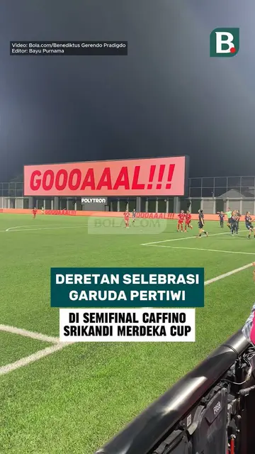 Deretan selebrasi gol Garuda Pertiwi ke gawang Yordania di semifinal Caffino Srikandi Merdeka Cup 2026