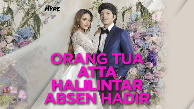 Orang Tua Atta Halilintar Tidak Bisa Menghadiri Akad Nikah ...