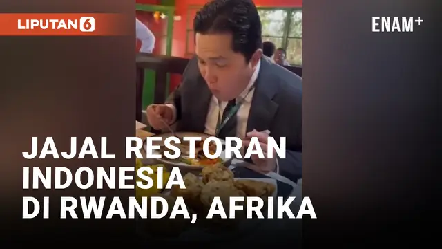 Erick Thohir Kunjungi Restoran Indonesia di Kigali, Rwanda