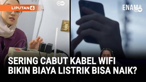 Jangan Sering Cabut Kabel Wifi, Biaya Listrik Justru Bisa Naik