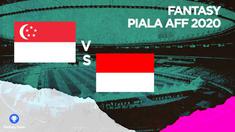 Berita video prediksi fantasy team, Timnas Indonesia Vs Singapura di semifinal leg 1 Piala AFF 2020, Rabu (22/12/21)