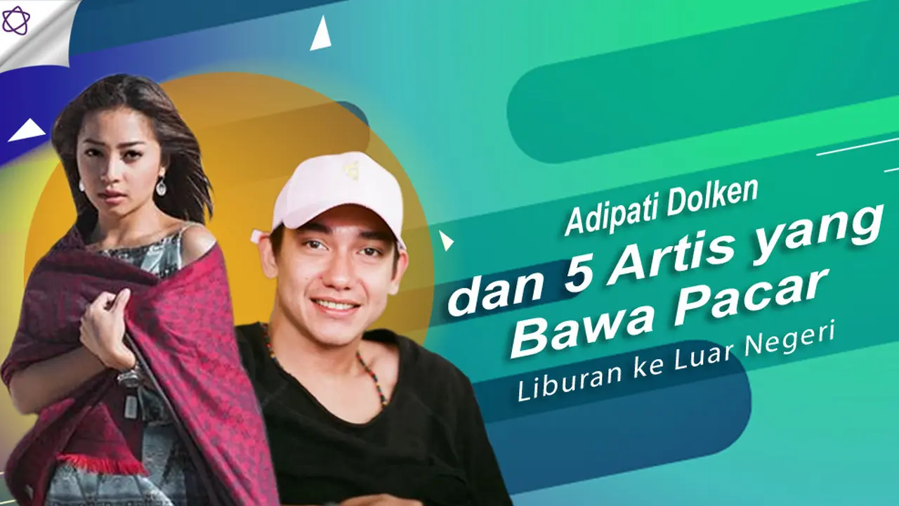 [Bintang] Adipati Dolken-Nikita Willy