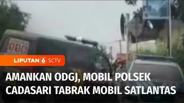 VIDEO: Tabrakan Dua Mobil Polisi di Banten, Salah Satunya Angkut Pasien Gangguan Jiwa