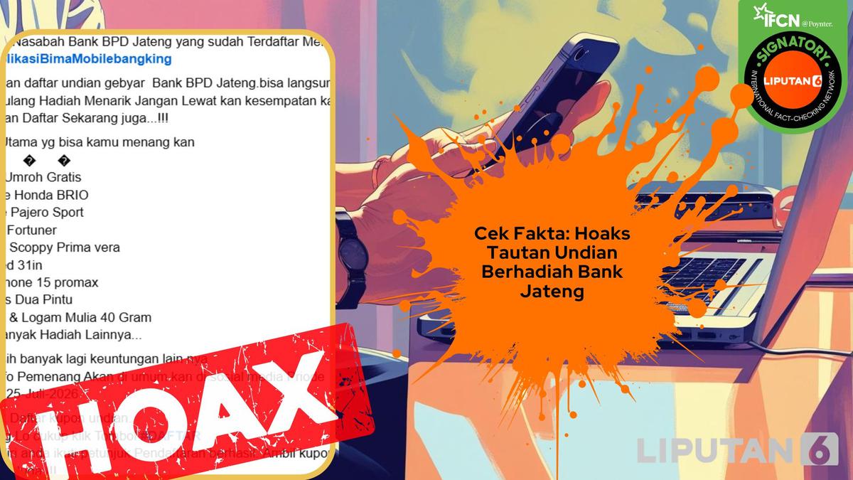 Deretan Hoaks Undian Berhadiah dari Bank Beredar di Medsos, Cek Faktanya