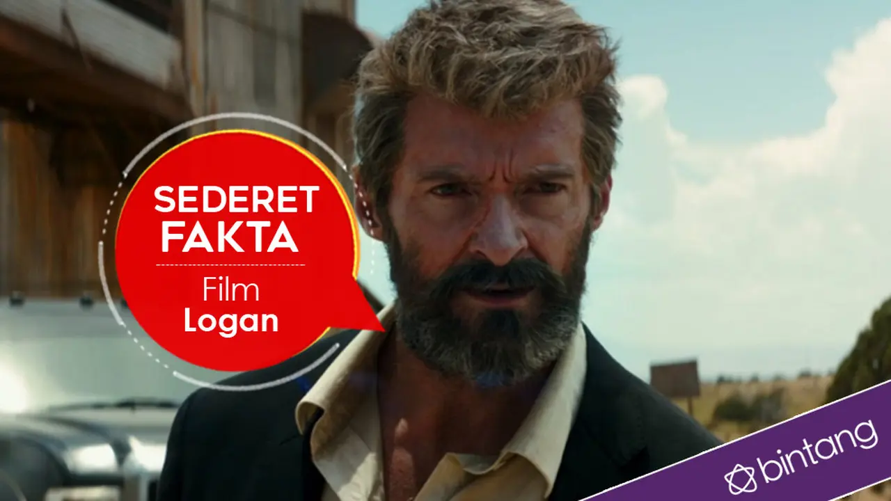 [Bintang] Sederet Fakta Film Logan