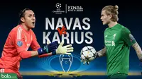 Final Liga Champions 2017/2018 Duel Keylor Navas Vs Loris Karius (Bola.com/Adreanus Titus)