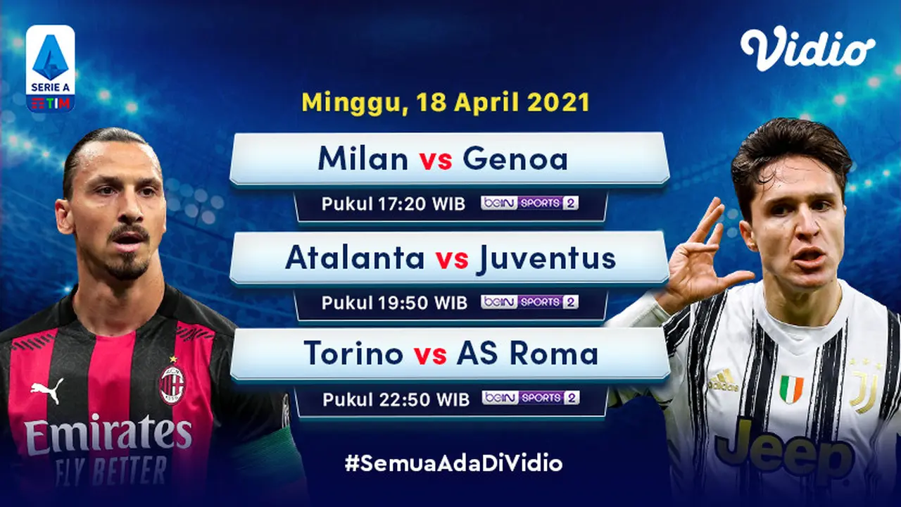 Jadwal Liga Italia pekan ke-31 di Vidio