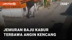Sebuah jemuran terbawa angin mengundang perhatian