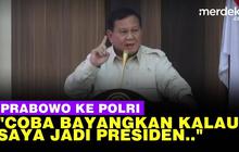 VIDEO: Menhan Prabowo Keceplosan Depan Perwira Polri "Bayangkan Kalau Saya Presiden"