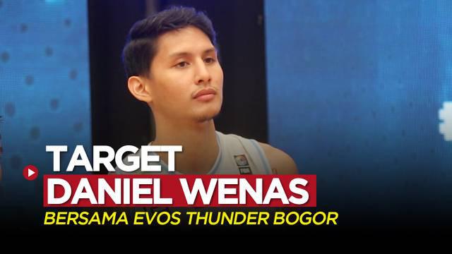 Berita video pebasket Daniel Wenas mengungkapkan target pribadinya bersama EVOS Thunder Bogor di IBL 2022.