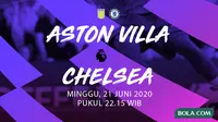 Premier League - Aston Villa vs Chelsea. (Bola.com/Dody Iryawan)