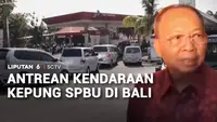 Antrean Kendaraan Kepung SPBU di Bali