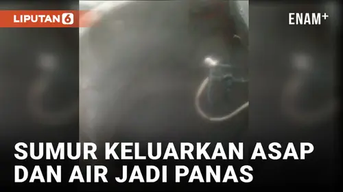 VIDEO: Viral! Sumur di Sidoarjo Keluarkan Asap dan Suhu Airnya Capai 54 Derajat Celcius