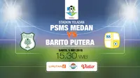 Live Streaming Indosiar: PSMS Vs Barito Putera di Liga 1