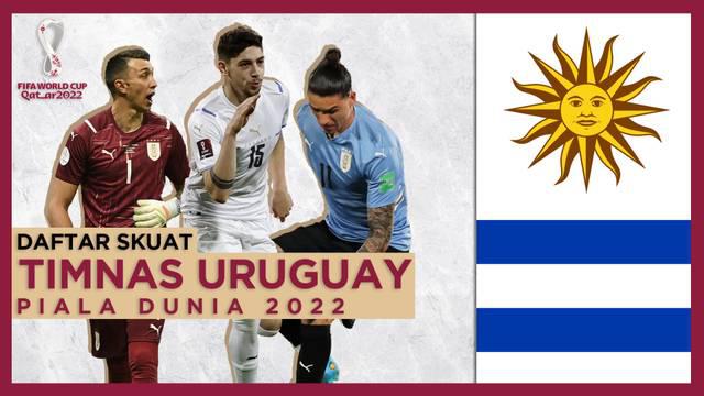 Berita Motion grafis daftar lengkap skuat Timnas Uruguay yang akan berlaga di Piala Dunia 2022 Qatar. Uruguay yang mengandalkan perpaduan antara pemain veteran seperti Luis Suarez dan Diego Godin dengan pemain mudanya Darwin Nunez.