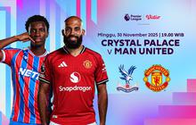 Nonton Siaran Langsung Liga Premiere 2025/26 Crystal Palace vs Man United, Eksklusif di Vidio