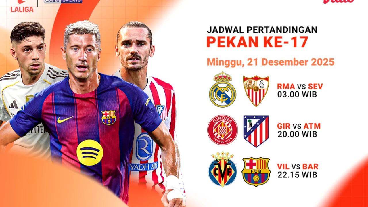 Simak Jadwal Pertandingan La Liga Pekan ke-17, Eksklusif di Vidio
