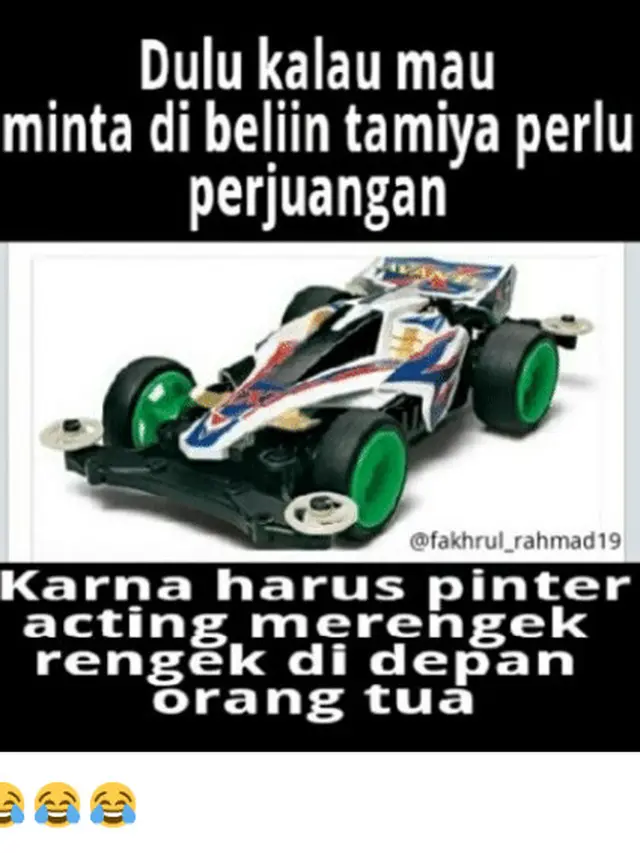 7 Meme Orang Main Tamiya Ini Bikin Nostalgia Anak 90-an
