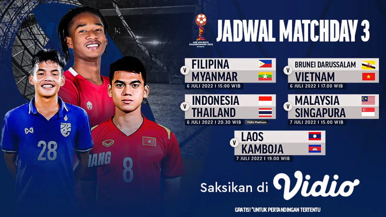 Jadwal Lengkap dan Link Live Streaming Piala AFF U-19 2022 Minggu Ini 6-9 Juli 2022 di Vidio