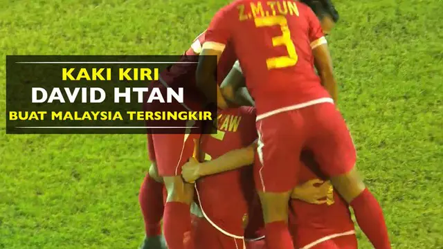 Video gol pemain Myanmar, David Htan, dengan kaki kiri yang membuat Malaysia tersingkir dari Piala AFF 2016.