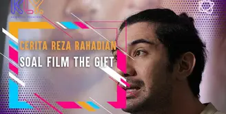 Pengorbanan hidup Harun yang diperankan oleh Reza Rahadian dalam film The Gift