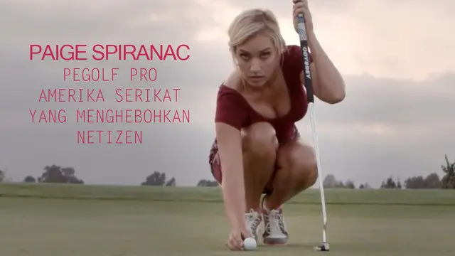 Paige Spiranac pegolf wanita Amerika Serikat sedang menjadi perbincangan netizen karena  kecantikannya. Berkat kemolekan tubuhnya, ia memiliki followers di Instagram hingga 670 ribu.