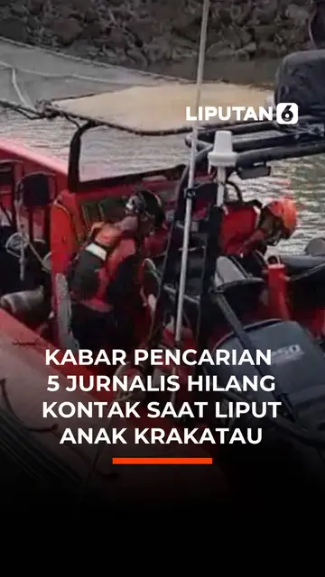 Kabar Pencarian 5 Jurnalis Hilang Kontak Saat Liput Anak Krakatau