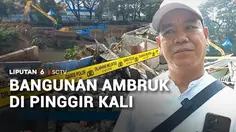 Bangunan di Bantaran Kali Banjir Kanal Barat Ambruk, Diduga Fondasi Tergerus Air