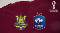 Kualifikasi Piala Dunia - Ukraina Vs Prancis (Bola.com/Adreanus Titus)