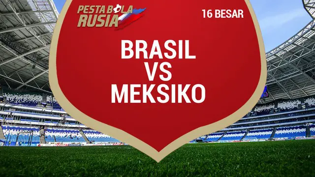 Berita video data dan statistik Brasil saat menaklukkan Meksiko pada 16 Besar Piala Dunia 2018.