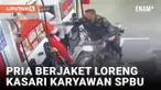 Merasa Tidak Dilayani, Pria Berjaket Loreng Kasari Karyawan SPBU di Grobogan