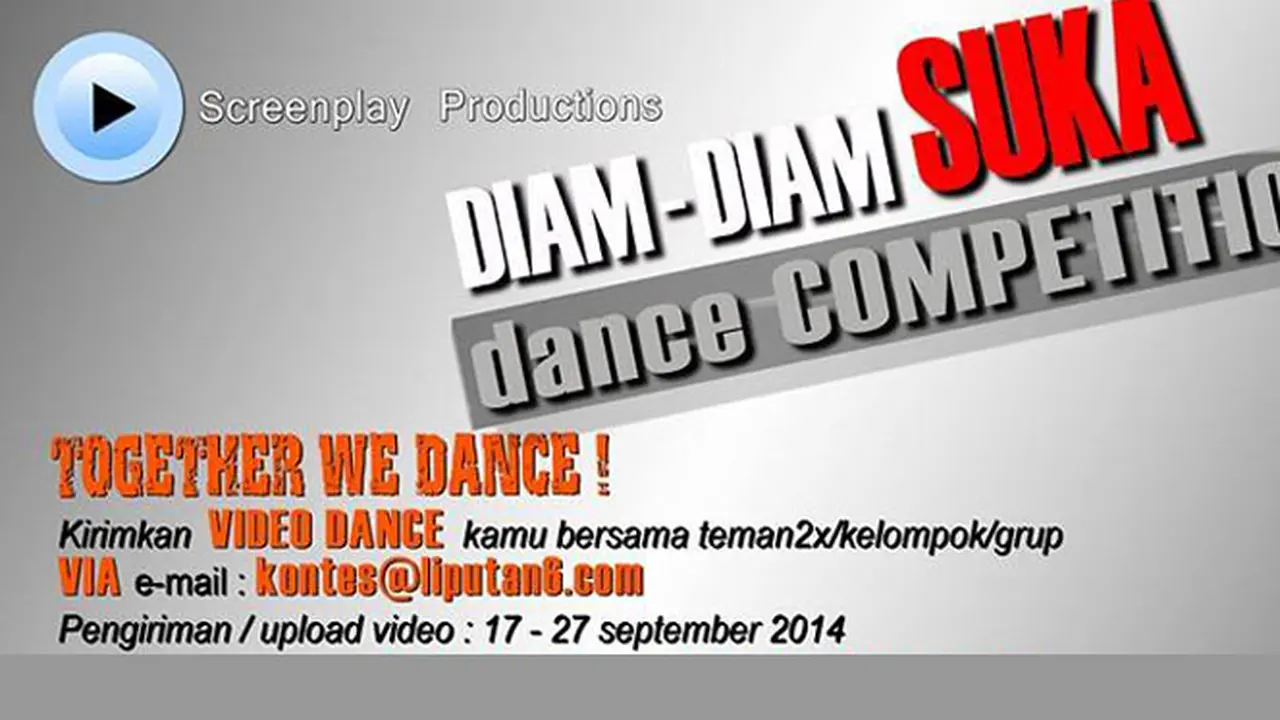 Ikuti `Diam-siam Suka` Dance Competition” Berhadiah Seru