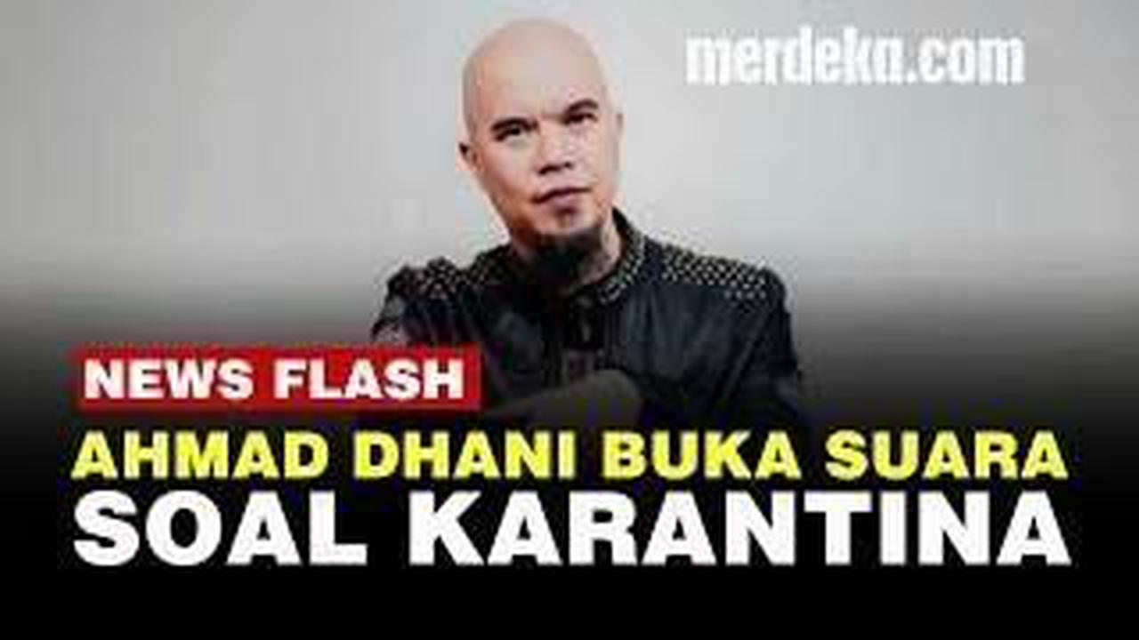 VIDEO: Pembelaan Ahmad Dhani Dituduh Berkeliaran dan Langgar Karantina 10 Hari