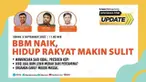 Liputan6 Update | Senin, 5 September 2022 | Pukul 11.00 WIB | Tema: BBM Naik, Hidup Rakyat Semakin Sulit

Laporan Langsung:
- Wawancara Said Iqbal, Presiden KSPI
- Vivo Jual BBM Lebih Murah dari Pertamina?
- Organda Garut Mogok Massal