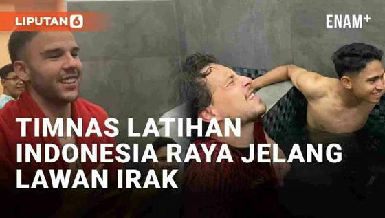 VIDEO: Momen Pemain Timnas Latihan Nyanyi Indonesia Raya di Jacuzzi Jelang Indonesia vs Irak