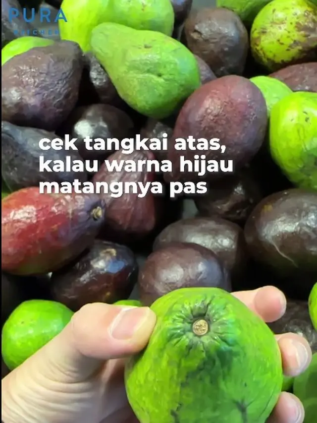 Cara Mudah Pilih Alpukat yang Sudah Matang Tanpa Dikupas
