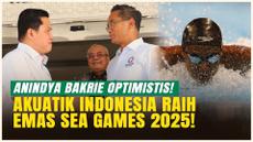 Anindya Bakrie Optimistis Akuatik Indonesia Raih Medali Emas di SEA Games 2025!
